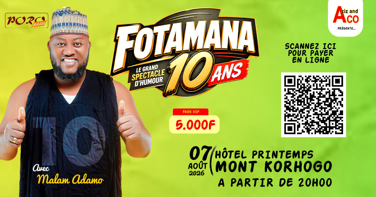 FOTAMANA 10 À L'HOTEL PRINTEMPS MONT KORHOGO